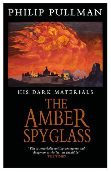 His Dark Materials 3 His Dark Materials The Amber Spyglass Classic