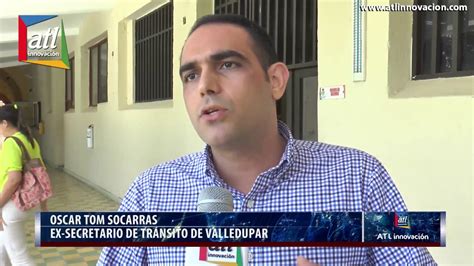 Ex Secretario Oscar Tom Socarras Afirma Que Si Se Hizo Un Estudio