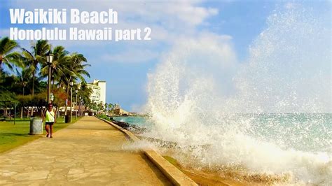 Walking Tour Of Waikiki Beach Part Youtube