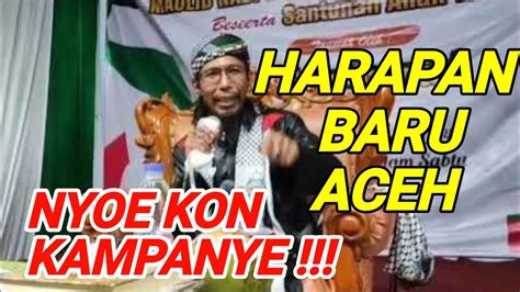 Bukam Kampanyeharapan Baru Aceh Abiya Jeunieb Youtube