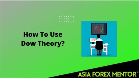 How To Use Dow Theory A Complete Guide • Asia Forex Mentor