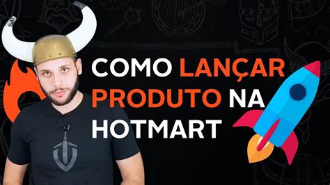 Como lançar um produto na Hotmart YouTube