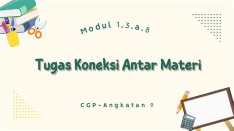 Koneksi Antar Materi Modul Visi Guru Penggerak Guswita Rahmi Flip