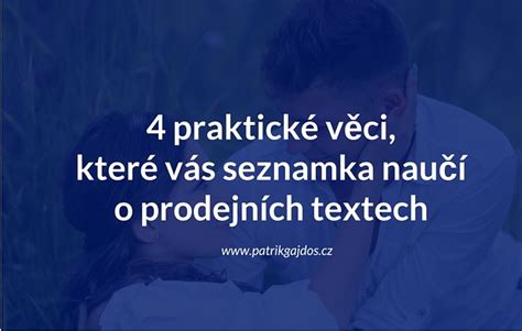 4 praktické věci které vás seznamka naučí o prodejních textech