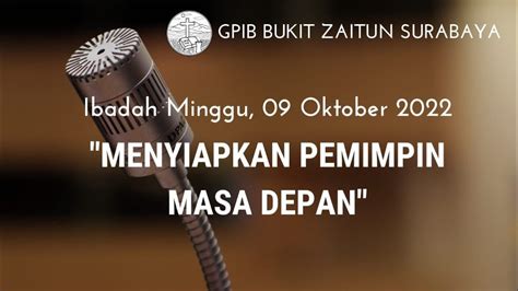 Ibadah Hari Minggu Xviii Sesudah Pentakosta Oktober Youtube