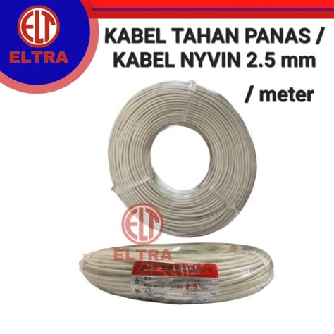 Jual Kabel Tahan Panas 2 5mm Kabel Nyvin 2 5mm Kabel Heater Ecer