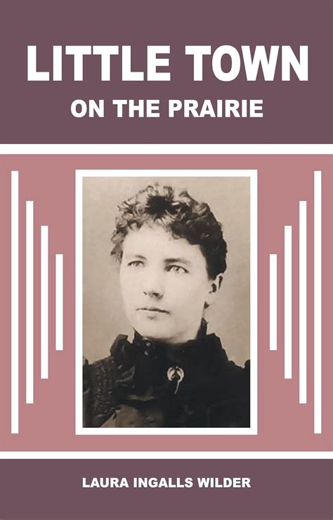 Little Town On The Prairie Ebook Laura Ingalls Wilder Amazon Ca Books