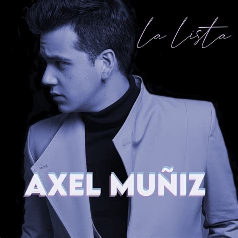 Axel Mu Iz La Lista Single In High Resolution Audio Prostudiomasters