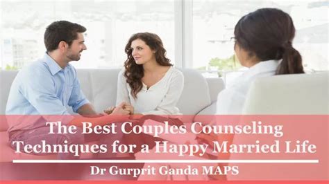 Ppt The Best Couples Counseling Techniques For A Happy Married Life Powerpoint Presentation