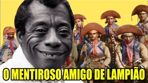 A Hist Ria Do Mentiroso Que Virou Amigo De Lampi O Youtube