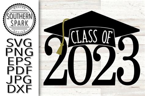 Senior Class Of 2023 Graduation Cap SVG PNG EPS PDF DXF