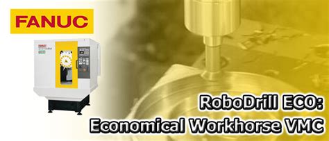 NY Dealer Of Fanuc RoboDrill Machining Centers