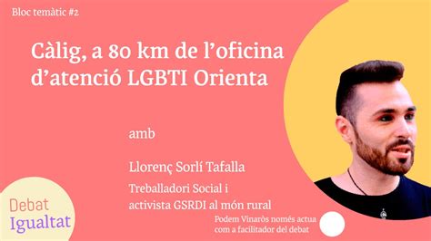 Debat Igualtat Càlig a 80km del centre d atenció LGTBI Orienta YouTube