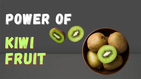 Kiwifruit Health Benefits And Nutritional Information Kiwi Uses