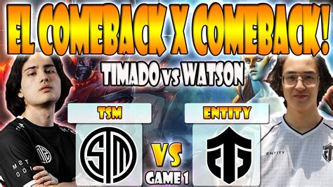 Tsm Vs Entity Bo Game Timado Bryle Vs Watson Stormstormer