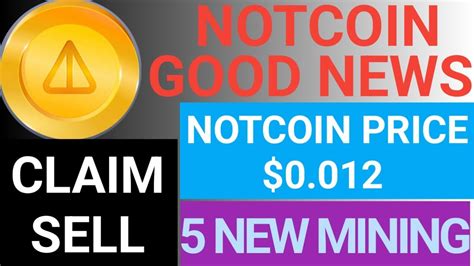 Notcoin Final Distribution Notcoin Price Withdrawal New 5 FREE