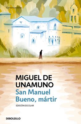 San Manuel Bueno M Rtir Saint Manuel Martyr By Miguel De Unamuno