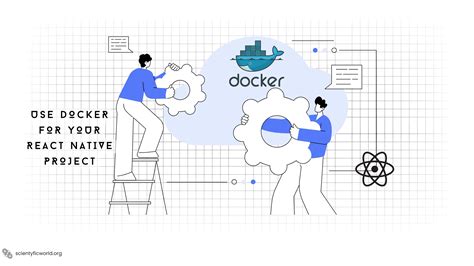 How To Dockerize A React Native App • Scientyfic World