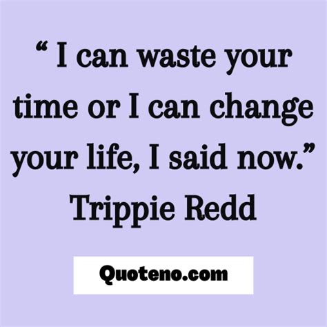 Trippie Redd Quotes About Love And Life - lyrics [2023] - Quoteno