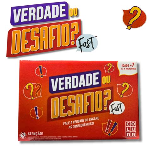 Jogo De Tabuleiro Verdade Ou Desafio Fast Fale Encare Pais E Filhos