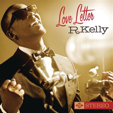 R Kelly Love Letter Lyrics And Tracklist Genius