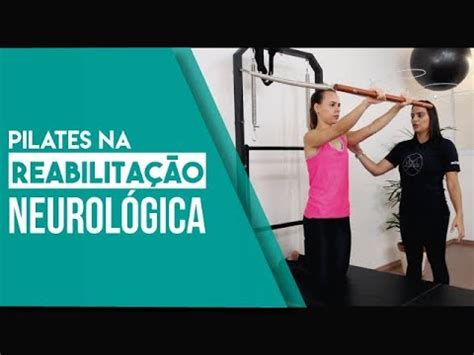 Pilates Na Reabilita O Neurol Gica Extens O De Cotovelo Ajoelhado