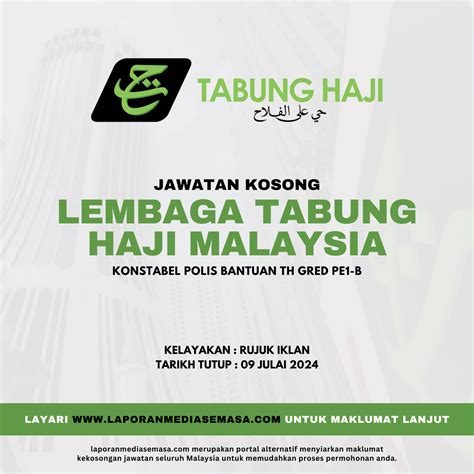 Jawatan Kosong Tabung Haji TH Ambilan Julai 2024 Laporan Media Semasa