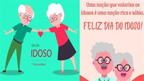 Dia Do Idoso Mensagem E Frases De Feliz Dia De Outubro