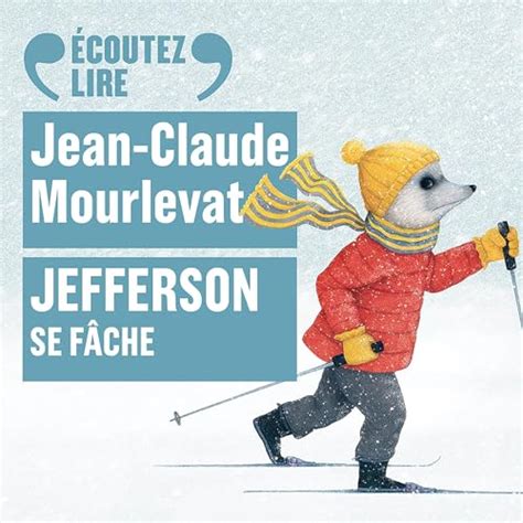 Jefferson Se F Che Jean Claude Mourlevat Jean Claude Mourlevat