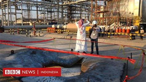 Serangan Kilang Minyak Arab Saudi AS Berencana Kirim Pasukan BBC