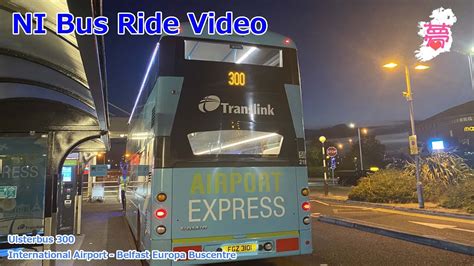 Murireland Bus Ride Video Translink Ulsterbus International