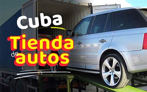 Nueva Tienda Para La Venta De Carros Importados Desde Estados Unidos A Cuba