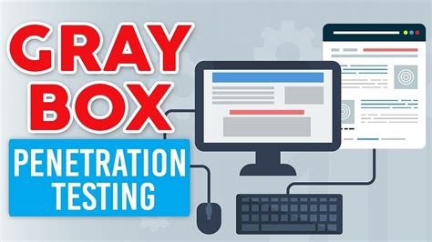 Gray Box Penetration Testing Explained Youtube