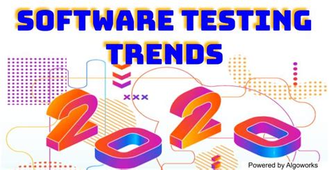 Top Software Testing Trends To Follow In 2020