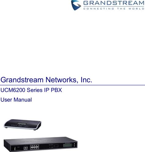 Grandstream Networks UCM6202 IP PBX User Manual