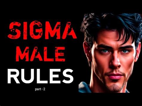 Sigma Rules How To Be A Sigma Male Sigma Male Kaise Bane