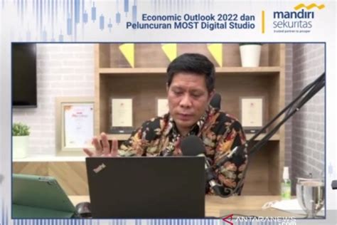 Mandiri Sekuritas Proyeksikan Ekonomi 2022 Tumbuh 5 17 Persen ANTARA News