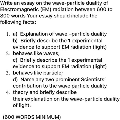 Solved Write An Essay On The Wave Particle Duality Of Electromagnetic