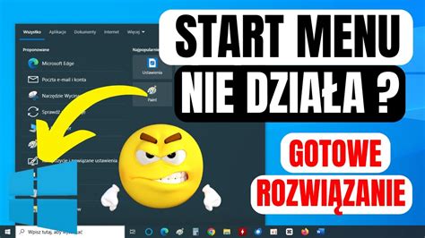 Menu I Przycisk Start Nie Dzia A W Windows Zobacz Sprawdzone