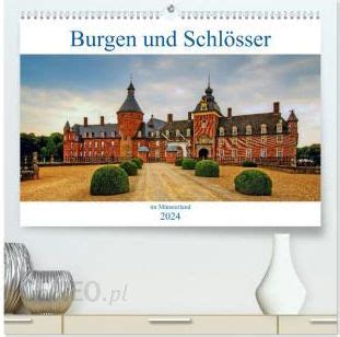 Burgen und Schlösser im Münsterland hochwertiger Premium Wandkalender