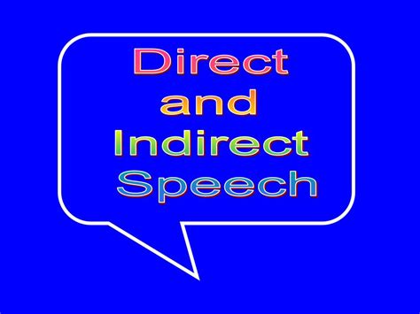 Ppt Direct And Indirect Speech Powerpoint Presentation Free Download