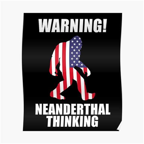 American Flag Neanderthal Thinking For Proud Neanderthals Bigfoot