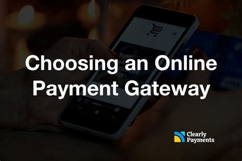 Choosing An Online Payment Gateway