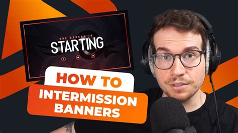 How To Add Intermission Banners And Text Sources To Your Obs Easy