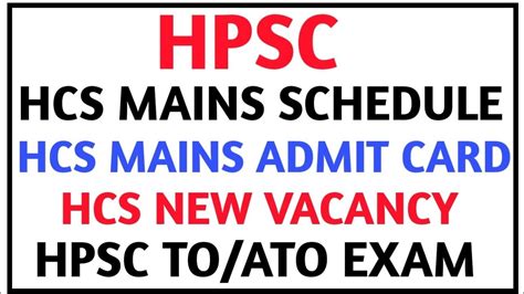 Hcs 2023hcs Mains Scheduleadmit Cardnew Vacancyhpsc Toato Exam