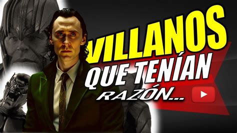 FRASES DE VILLANOS QUE TENÍAN TODA LA RAZÓN loki YouTube