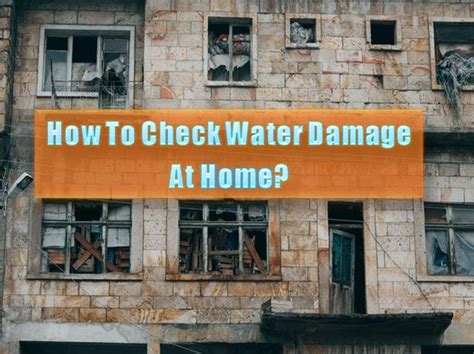 How To Check Water Damage At Home InfoToHow