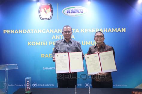 Kpu Mou Dengan Radio Elshinta Dan Mnc Media Perluas Sebaran Informasi