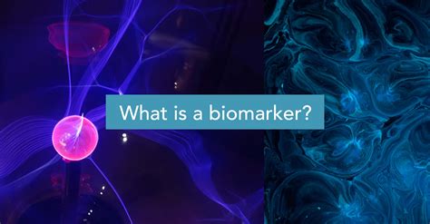 What is a biomarker?