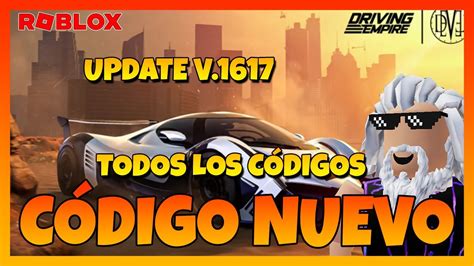 C Digo Nuevo Todos Los C Digos De Driving Empireupdate Roblox